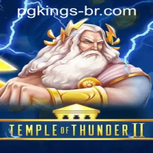 Discover the Electrifying World of Temple of Thunder II and PGKings PH Login